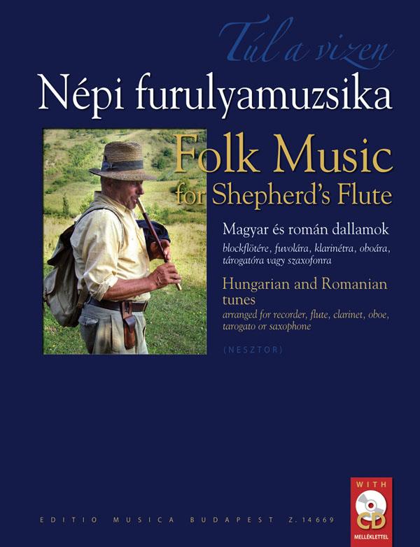 Nesztor: Túl a vizen. Folk Music For Shepherd's Flute