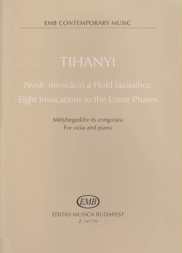 Tihanyi: Eight Invocations to the Lunar Phases
