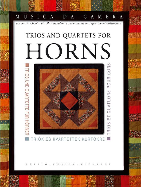 Szilágyi: Trios and quartets fuer horns