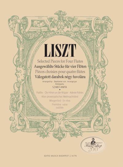 Liszt: Selected Pieces for Four Flutes