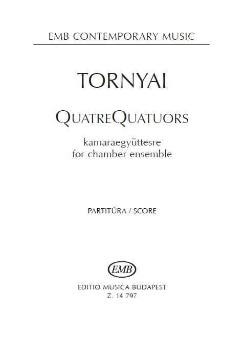 Tornyai: QuatreQuatuors (2010)