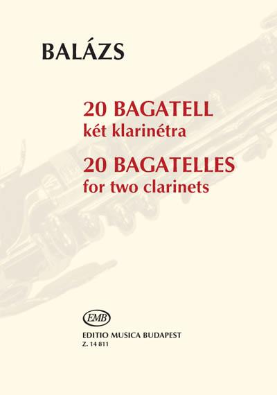 Balázs: 20 Bagatelles for two clarinets