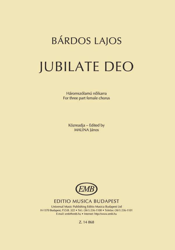 Bárdos: Jubilate deo