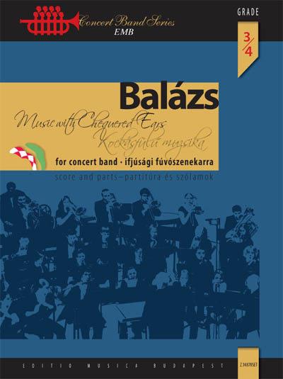 Balázs: Music with Chequered Ears