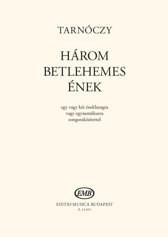 Tarnóczy: Három betlehemes ének