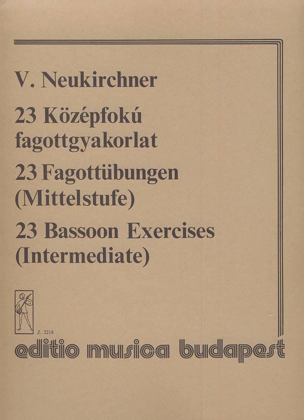 Neukirchner: 23 Bassoon Exercises (Intermediate)