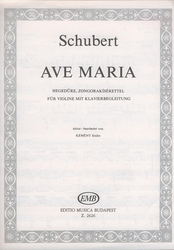 Schubert: Ave Maria Op. 52, No. 6