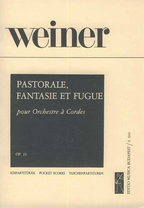 Weiner: Pastorale, Fantasy and Fugue