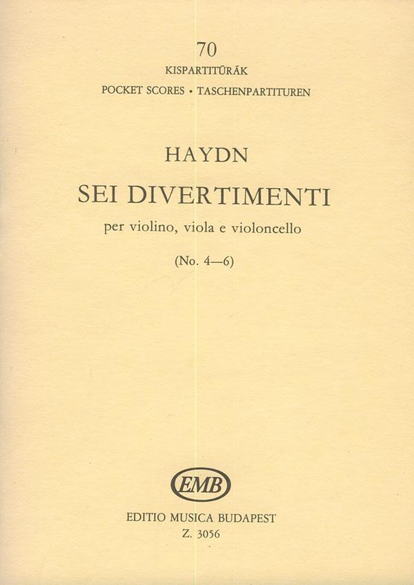 Haydn: Sei divertimenti for Violine, Viola und Violonce(for Violine, Viola und Violoncello Nr