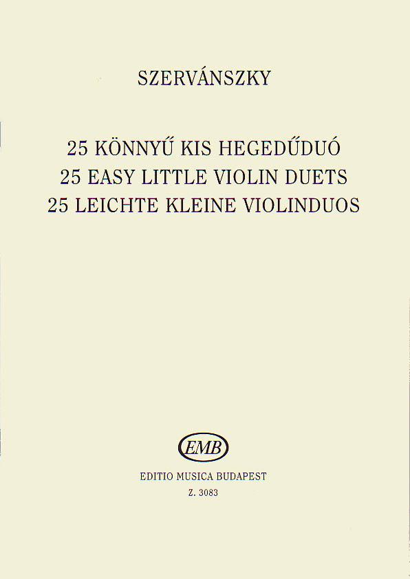 Szervánszky: 25 Easy Little Violin Duets