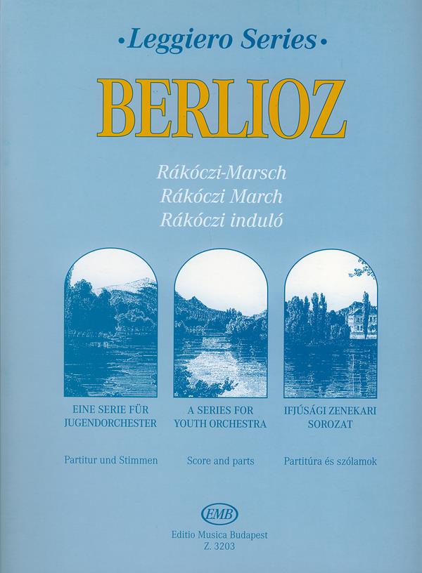 Berlioz: Rákóczi March