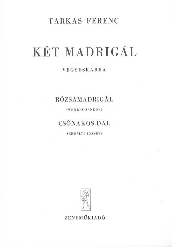 Farkas: Two Madrigals