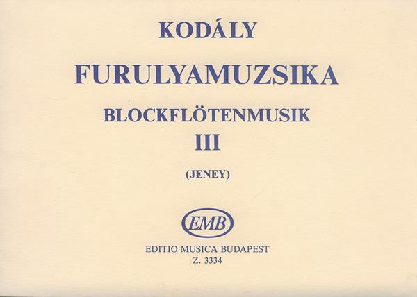 Kodály: Recorder Music 3