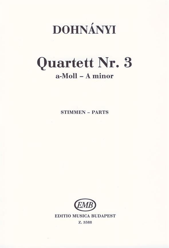 Dohnányi: Quartett No. 3 - A minor Op. 33