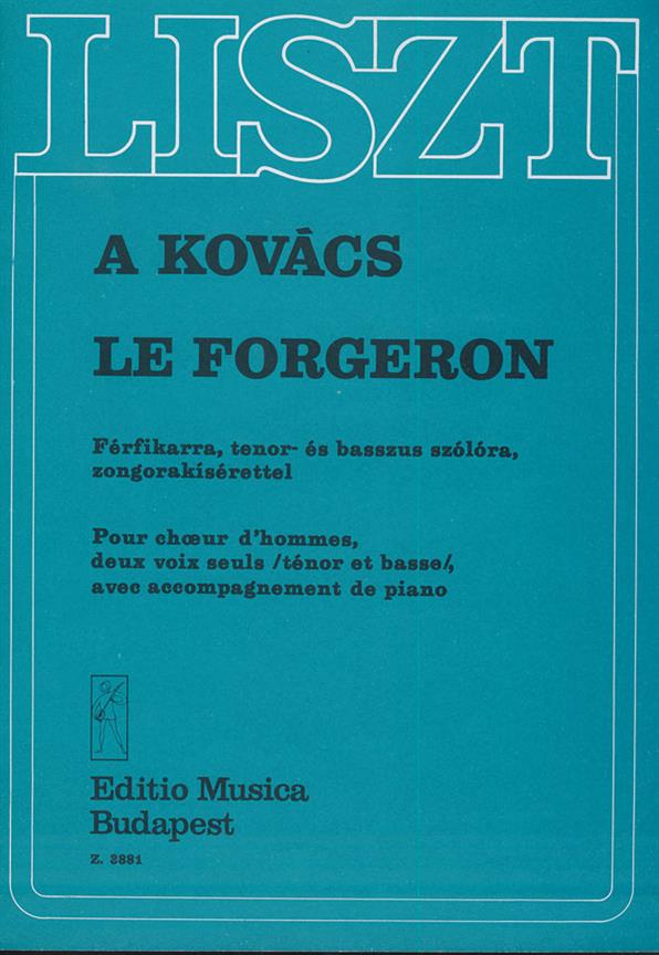 Liszt: Le forgeron (The Smith)