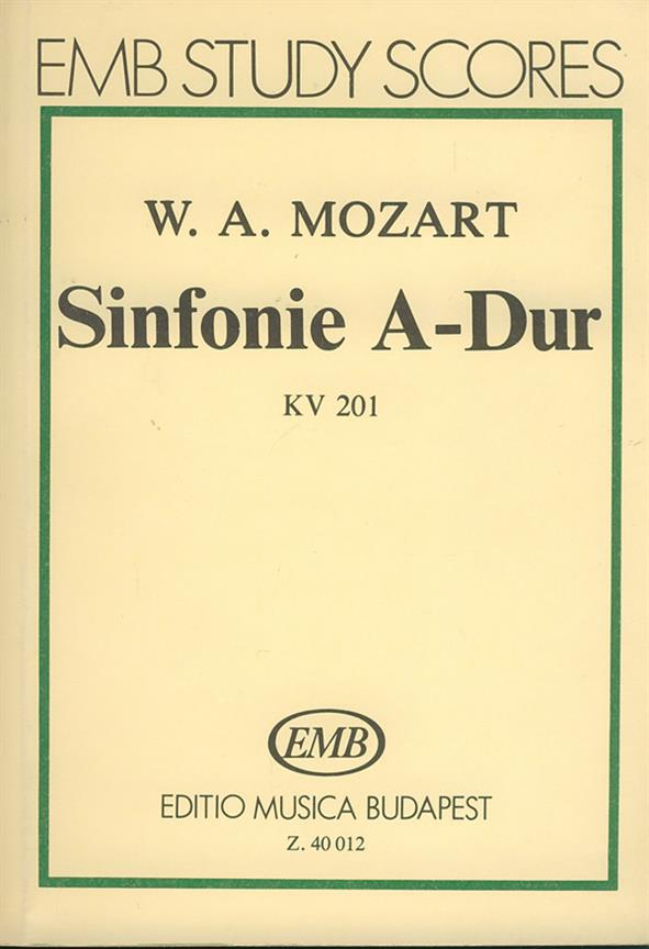 Mozart: Symphony in A major, K 201