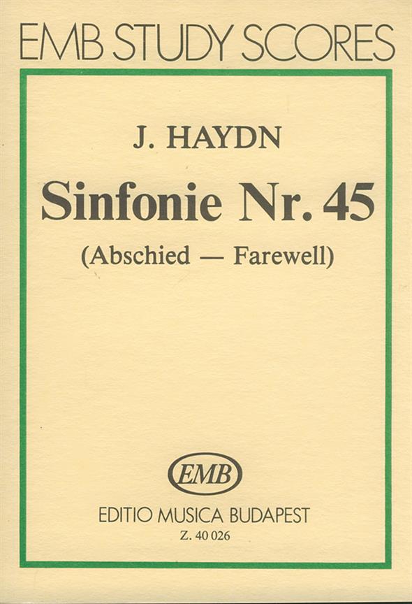 Haydn: Sinfonie Nr. 45 (fis-Moll) Abschied(Abschied')