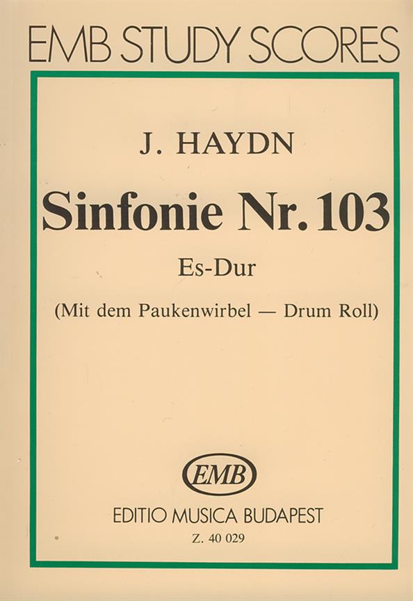 Haydn: Symphony No. 103 in E flat major