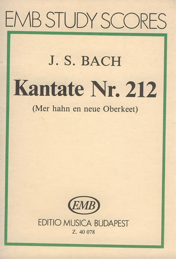 Bach: Cantata No. 212