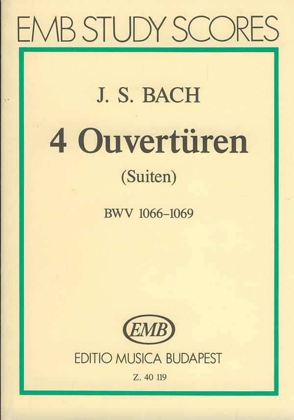 Bach: 4 Ouverturen (Suiten) BWV 1066-1069