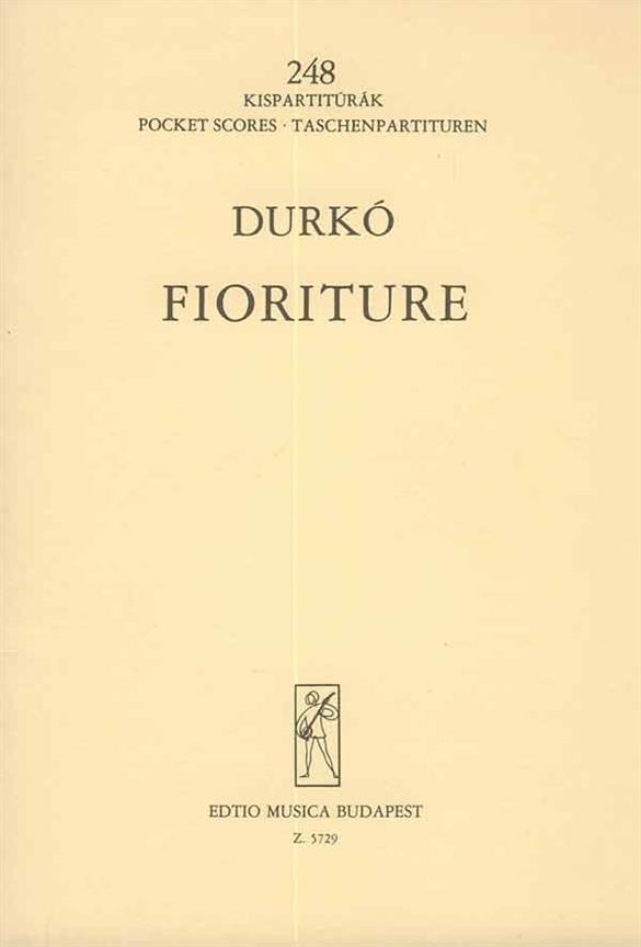 Durkó: Fioriture for Orchestra