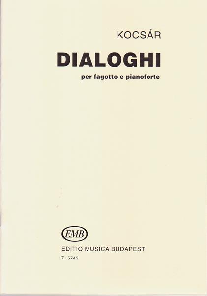 Kocsár: Dialoghi per fagotto e Pianoforte
