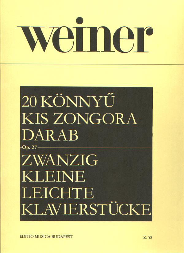 Weiner: Zwanzig kleine leichte Stücke op. 27