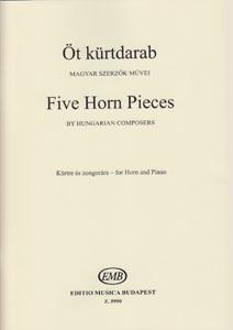 Five Horn Pieces by Hungarian Composers