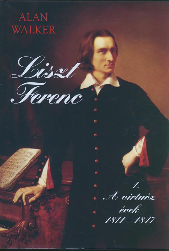 Walker: Liszt Ferenc 1