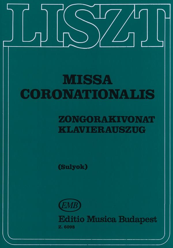 Liszt: Missa coronationalis