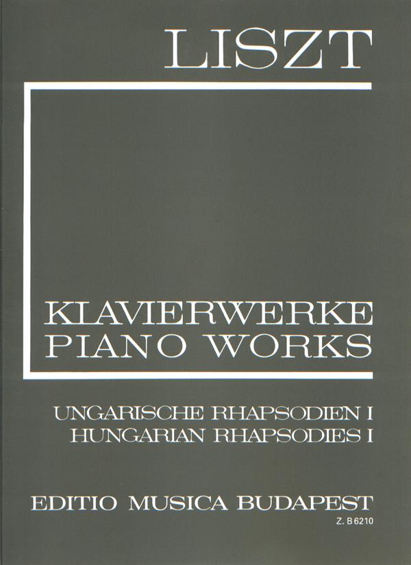 Liszt: Hungarian Rhapsodies I. (I/3)