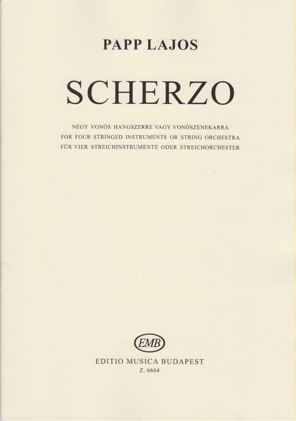 Lajos Papp: Scherzo  Für Vier Streichinstrumente (Oder Streic