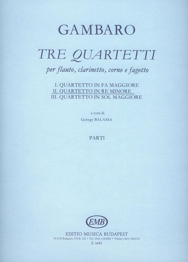 Giovanni Battista Gambaro: Tre quartetti per flauto, clarinetto, coro e fagot(II. Quartetto in re mi