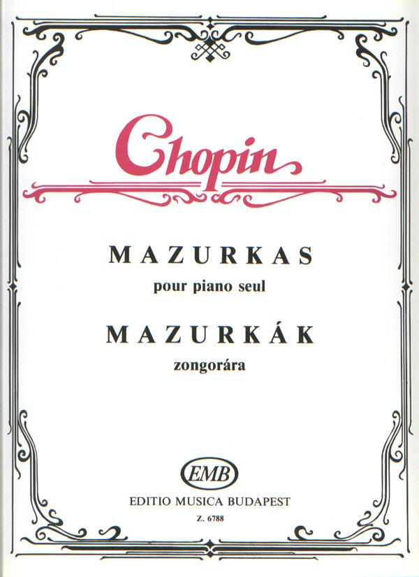 Frédéric Chopin: Mazurkas