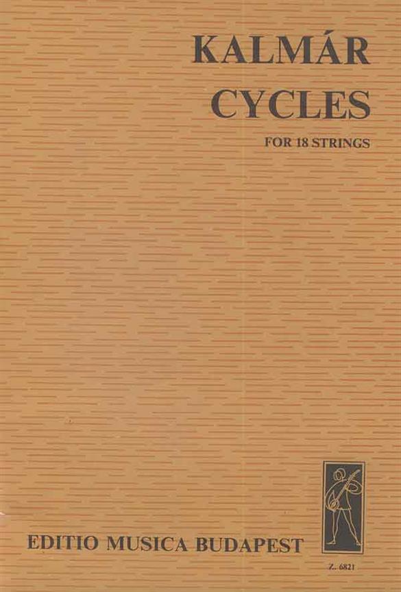 László Kalmár: Cycles(für 18 Streicher)