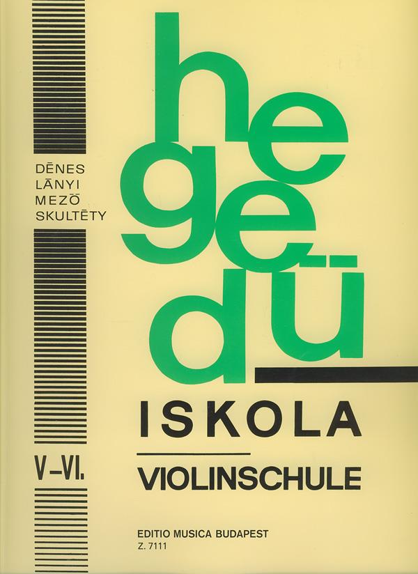 L. Denes_G. Kallay_M. Lanyi: Violinschule V-VI