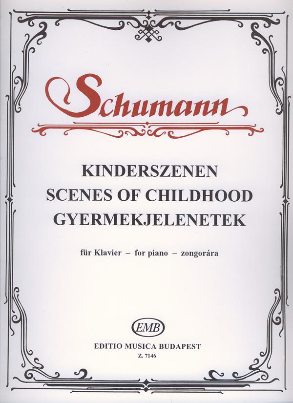 Robert Schumann: Kinderszenen