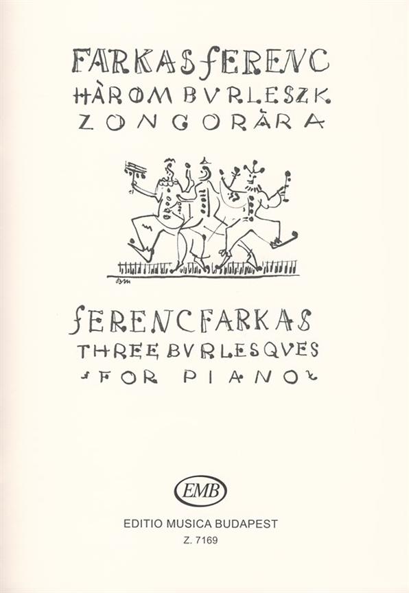 fuerenc fuerkas: Drei Burlesken