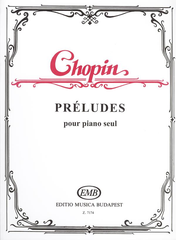 Frédéric Chopin: Preludes pour piano seul