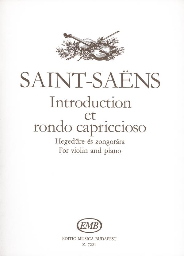 Camille Saint-Saëns: Introduction et Rondo capriccioso 0p. 28