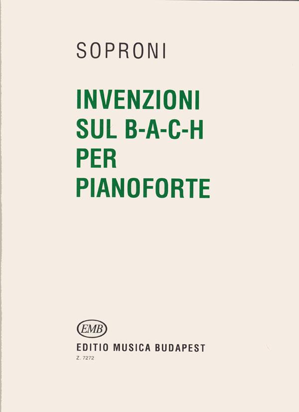 József Soproni: Invenzioni sul B-A-C-H