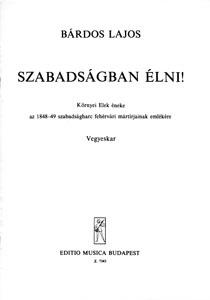 Szabadságban élni!