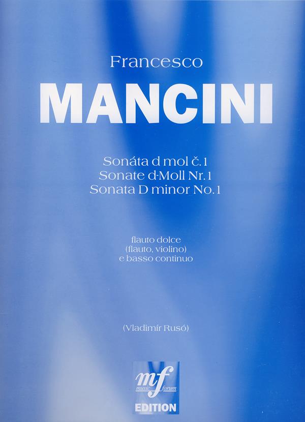 Francesco Mancini: Sonate d-Moll Nr.1