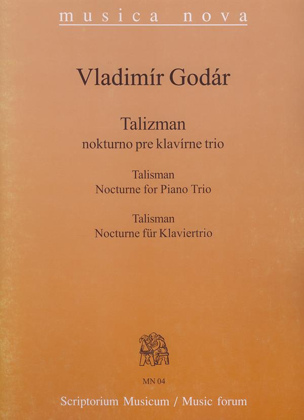 Vladimir Godar: Talisman(Nocturne für Klaviertrio)