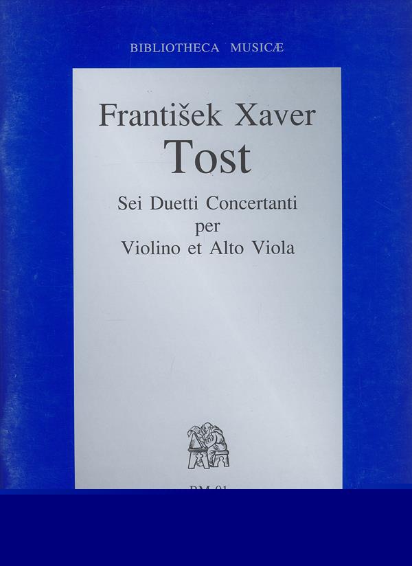 Frantisek Xaverv Tost_Vladimir Zajýcek Godar: Sei Duetti Concertanti per Violino at Alto Viola B