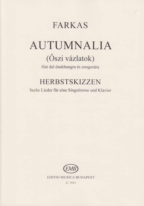 Ferenc Farkas: Autumnalia(Sechs Lieder)