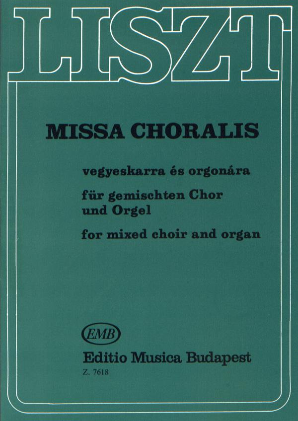 Franz Liszt: Missa choralis für gem. Chor und Orgel(für gem. Chor und Orgel)