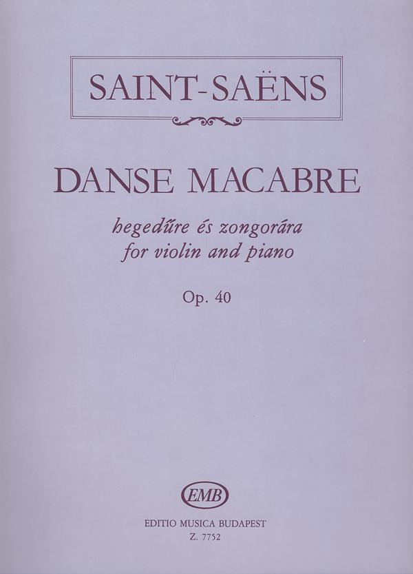 Camille Saint-Saëns: Danse macabre op. 40