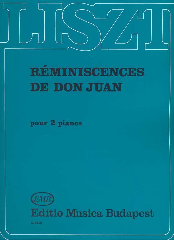 Franz Liszt: Reminiscences de Don Juan pour 2 pianos