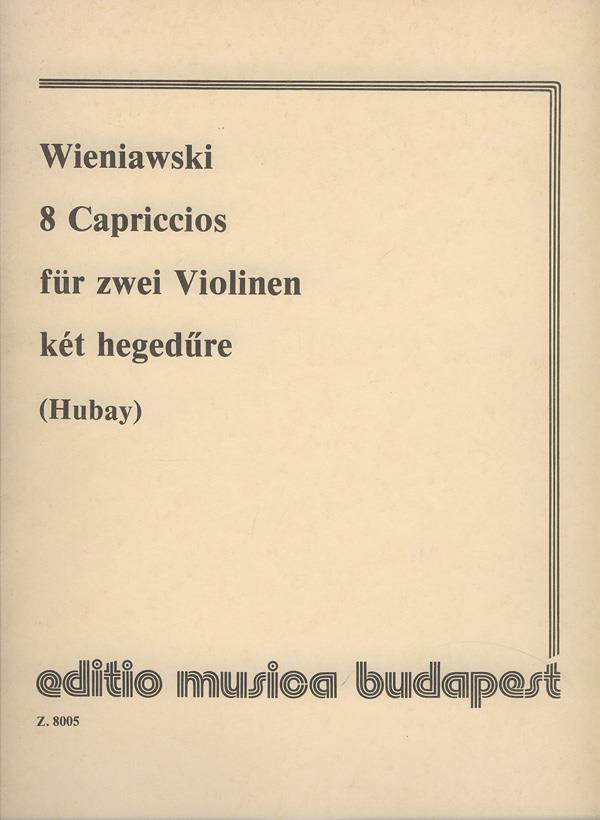 Henryk Wieniawski: 8 Capriccios(für Violine mit Begleitung der 2. Violine)